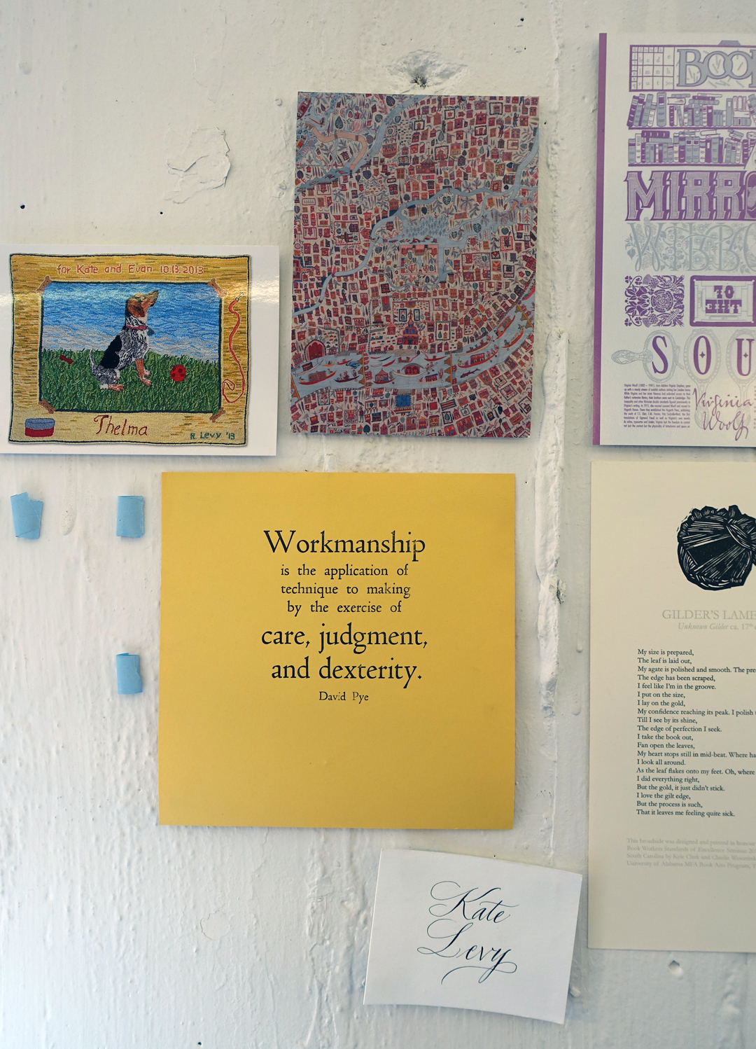 Kate’s wallspace, with mantra