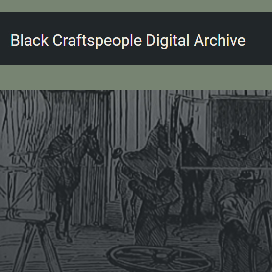 Black Craftspeople Digital Archive