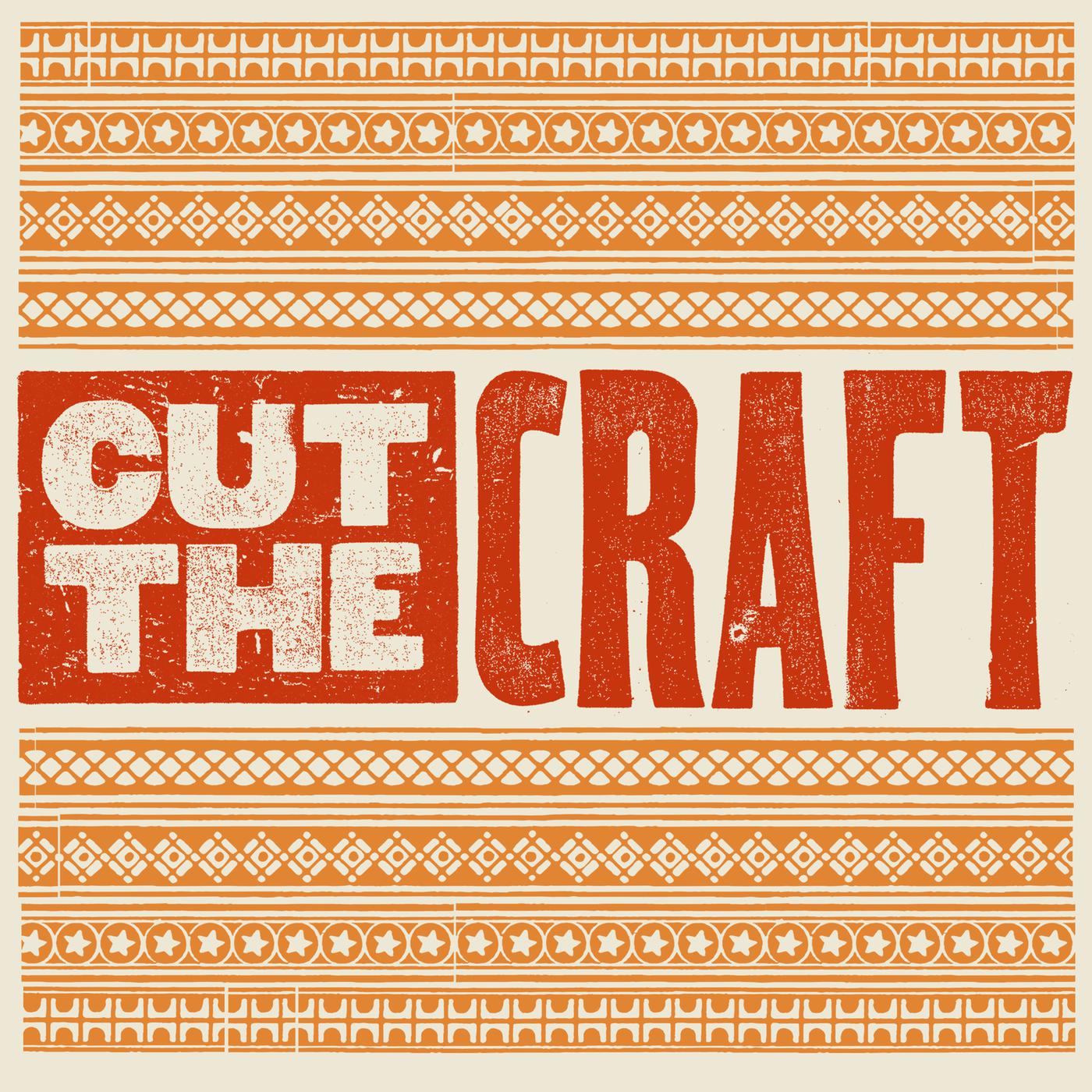 Cut the Craft