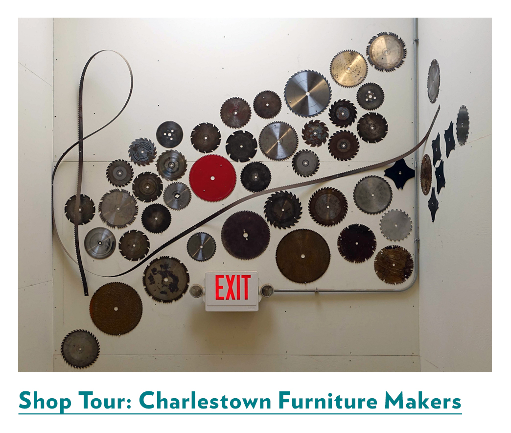 Shop Tour: Charlestown Furniture Makers
