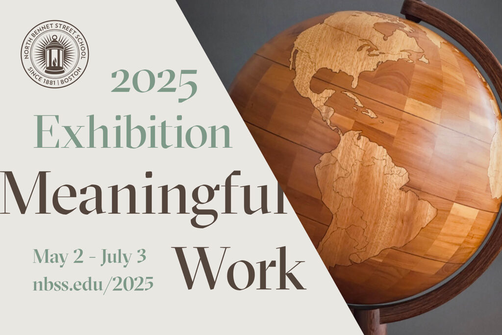 Graphic with text: 2025 Exhibition, Meaningful Work, May 2- July 3